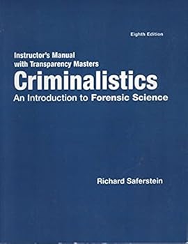 Unknown Binding Instructor's Manual with Transparency Masters Criminalistics An Introduction to Forensic Science Book