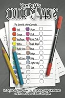 YamPuff's Color Charts: 60 Pages of Color Charts to Create Color Swatches and Record Your Color Collection 1548107565 Book Cover