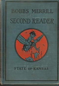 Bobbs-Merrill Readers - The Second Reader - State of Kansas