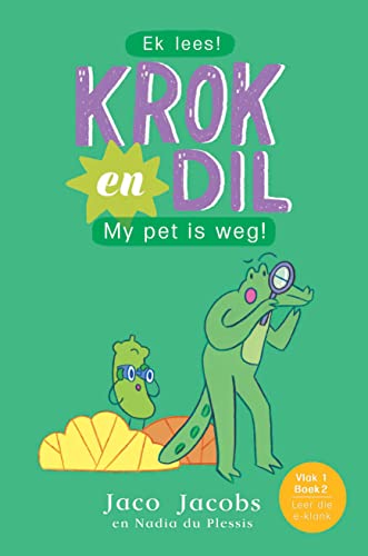 Krok en Dil Vlak 1 Boek 2: My Pet is Weg (Afrikaans Edition)