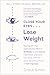 Close Your Eyes, Lose Weight: Reprogram Your Subconscious Mind in 12 Weeks to Eat Healthy, Feel Great, and Lov e Your Body with the Groundbreaking Power of Self-Hypnosis