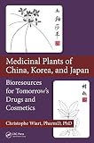korea china fta form  Medicinal Plants of China, Korea, and Japan: Bioresources for Tomorrow\'s Drugs and Cosmetics (English Edition)