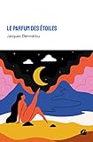  Le parfum des étoiles (French Edition)