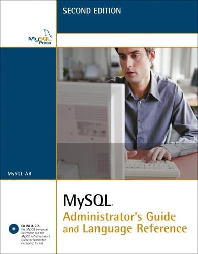 Mysql Administrator's Guide an dLanguage Reference