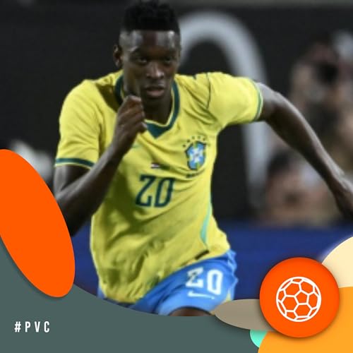 Na Prancheta do PVC - Brasil vence a Cro&aacute;cia e mostra que pode ter um bom time para disputar a Copa do Mundo 2026