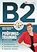 Produktbild Prüfungstraining Deutsch B2: Das große 4in1 Arbeitsbuch - Leseverstehen | Sprachbausteine | Schriftlicher Ausdruck | Mündlicher Ausdruck (Von telc-Prüfern verfasst) (Prüfungstraining Deutsch B1-C1)