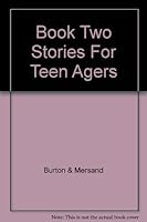 Stories for Teen Agers, Book Two B000OODLO4 Book Cover