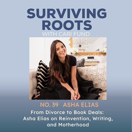 From Divorce to Book Deals: Asha Elias on Reinvention, Writing, and Motherhood
