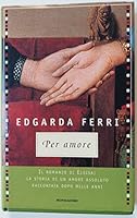 Per amore 8804456973 Book Cover