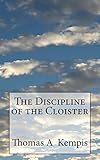 The Discipline of the Cloister