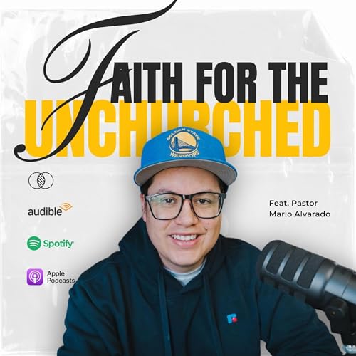 Faith for the Unchurched - Part V cover art