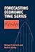 Forecasting Economic Time Series (Volume 0)