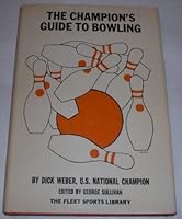 The champion's guide to bowling 0346123909 Book Cover