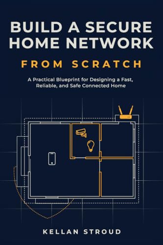 Build a Secure Home Network From Scratch:…
