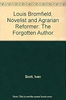 Louis Bromfield, Novelist and Agrarian Reformer: The Forgotten Author 0773485031 Book Cover