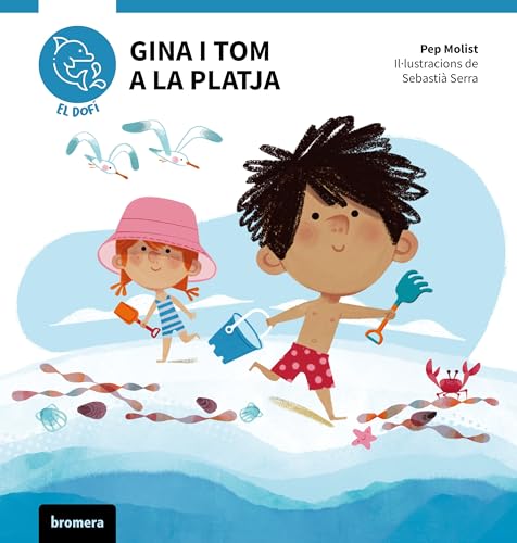 Gina I Tom A La Platja (El Dofí. Primeres lectures)
