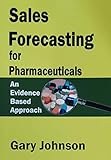 Sales Forecasting for Pharmaceuticals