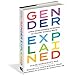 Gender Explained: A New Understanding of Identity in a Gender Creative World