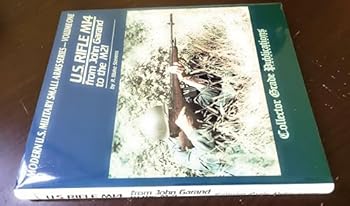 Hardcover US Rifle M14 - from John Garand to the M21 Book