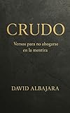 crudo italien  CRUDO: Versos para no ahogarse en la mentira