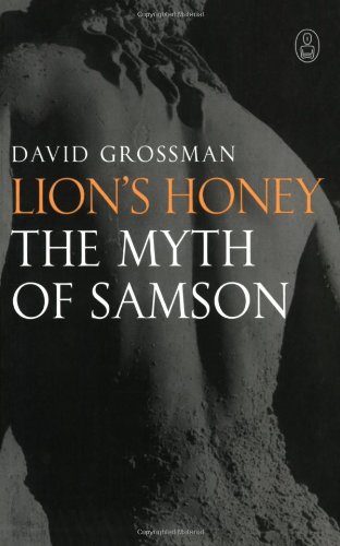 Lion's Honey: The Myth of Samson