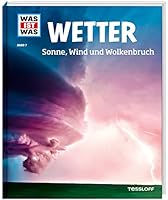 Wetter. Sonne, Wind und Wolkenbruch 3788620587 Book Cover