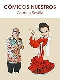  Cómicos nuestros: Carmen Sevilla