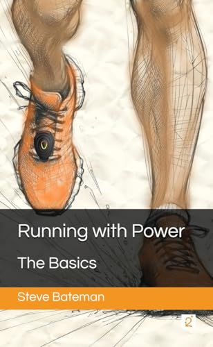 Running with Power: The Basics (English Edition)