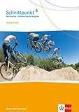  Schnittpunkt Mathematik 6. Differenzierende Ausgabe Baden-Württemberg: Förderheft mit Lösungsheft Klasse 6: Förderheft mit Lösungen Klasse 6 ... Ausgabe für Baden-Württemberg ab 2015)