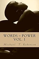 Words = Power: Vol. 1 0692314636 Book Cover
