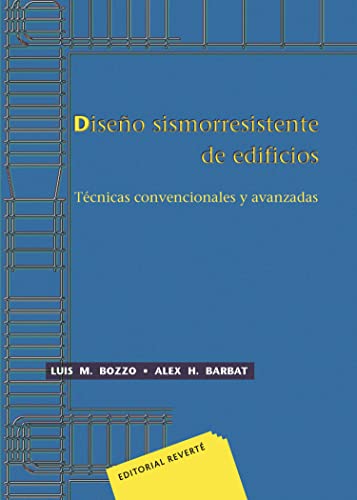 Diseño Sismorresistente de Edificios: Técnicas Convencionales y Avanzadas