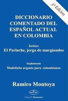 Paperback Diccionario comentado del español actual en Colombia [Spanish] Book