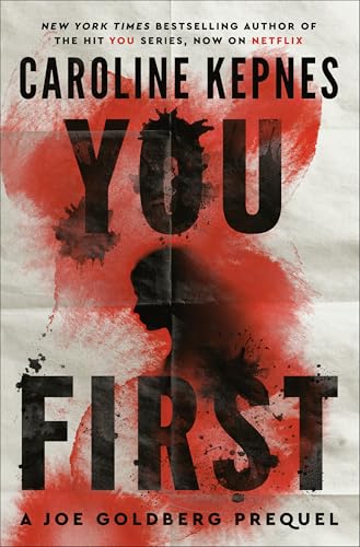 You First: A Joe Goldberg Novel (You, 5) für 27,58 EUR (-47%) statt 15,99 EUR bei amazon.de Bild: You First: A Joe Goldberg Novel (You, 5) für 27,58 EUR (-47%) statt 15,99 EUR bei amazon.de