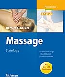 kolsterisieren  Massage: Klassische Massage, Querfriktionen, Funktionsmassage (Physiotherapie Basics)