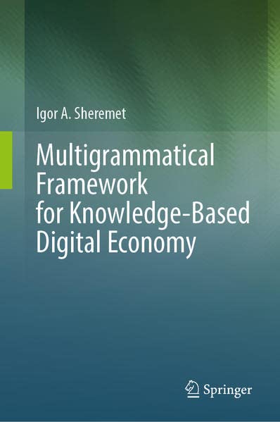 Buy Multigrammatical Framework for Knowledge-Based Digital Economy — BookShops.in