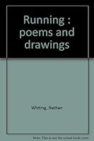 Running : poems and drawings 0912284714 Book Cover