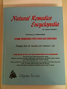 Hardcover Natural Remedies Encyclopedia: Home Remedies for over 500 Diseases Book