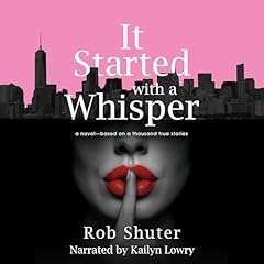It Started with a Whisper Audiobook By Rob Shuter cover art