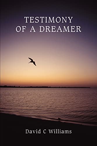 Testimony Of A Dreamer