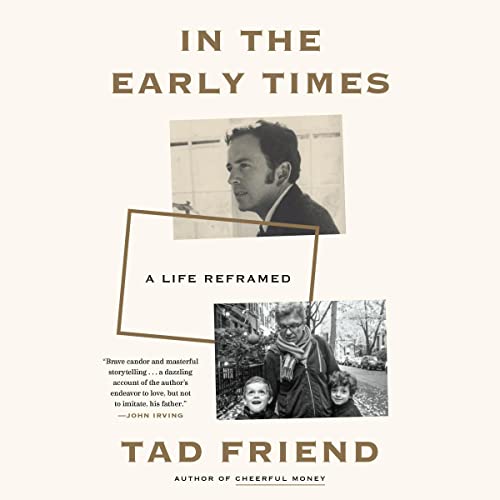 In the Early Times by Tad Friend episode artwork