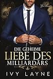 Die Geheime Liebe des Milliardärs: Liebesroman (Die Winters Saga, Band 2)