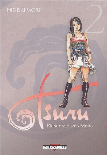 Tsuru princesse des mers Tome 02 - Hideki Mori