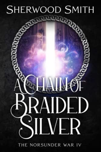 Book cover for A Chain of Braided Silver