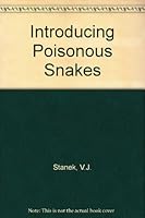 Introducing Poisonous Snakes B009AGGL8U Book Cover