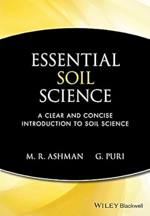Essential Soil Science: A Clear and Concise Introduction to Soil Science