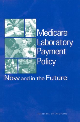 Buy Medicare Laboratory Payment Policy: Now and in the Future — BookShops.in