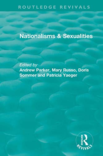 Nationalisms & Sexualities (Routledge Revivals) (English Edition)