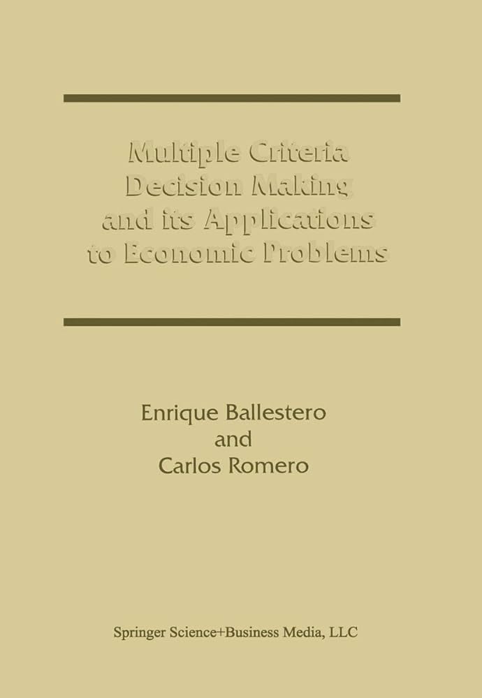 Buy Multiple Criteria Decision Making and its Applications to Economic Problems — BookShops.in