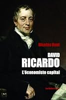 David Ricardo: L'Economiste Capital (French Edition) 2251454888 Book Cover