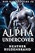 Alpha Undercover (BBW Paranormal Shapeshifter Romance) (Big Bad Wolf Security)